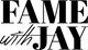 Fame With Jay logo